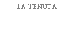 La Tenuta